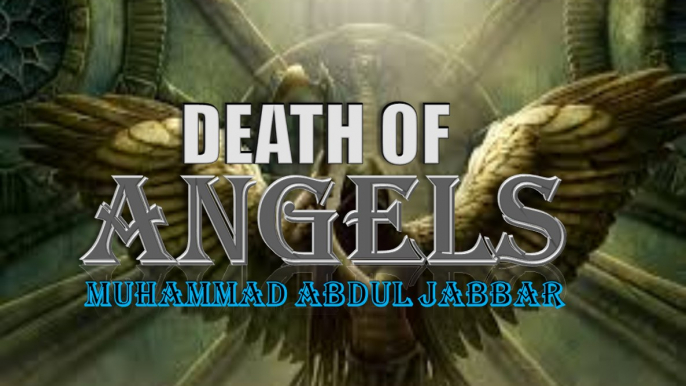 Death of Angel - Muhammad Abdul Jabbar