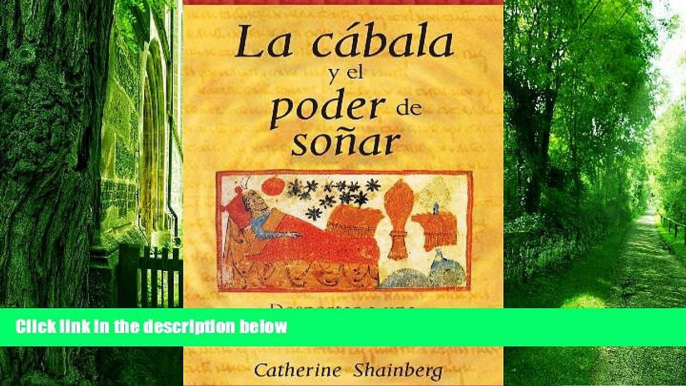 Must Have PDF  La cÃ¡bala y el poder de soÃ±ar: Despertar a una vida visionaria (Spanish Edition)