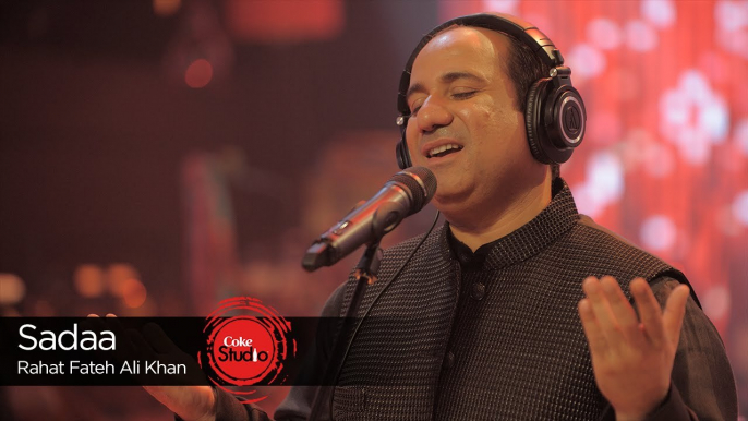 Sadaa Rahat Fateh Ali Khan Episode 5 Coke Studio Season 9