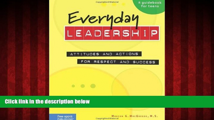 Online eBook Everyday Leadership: Attitudes and Actions for Respect and Success (A guidebook for