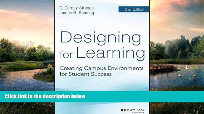 different   Designing for Learning: Creating Campus Environments for Student Success