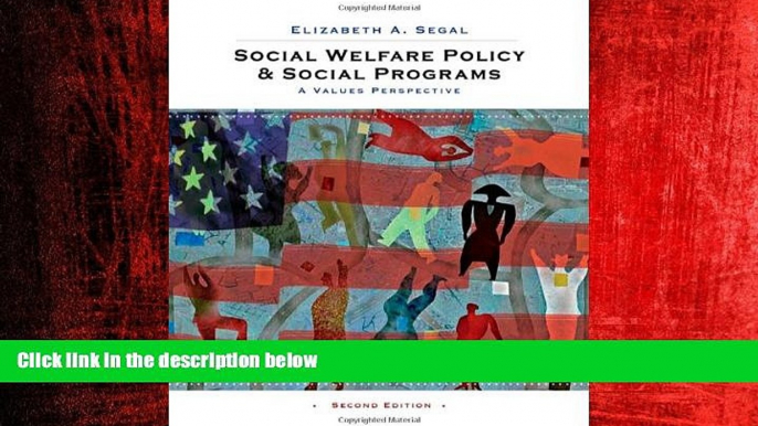 Popular Book Social Welfare Policy and Social Programs: A Values Perspective