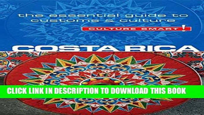 [PDF] Costa Rica - Culture Smart!: The Essential Guide to Customs   Culture Full Colection