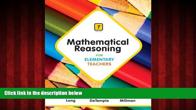 Enjoyed Read Mathematical Reasoning for Elementary Teachers Plus NEW MyMathLab with Pearson eText