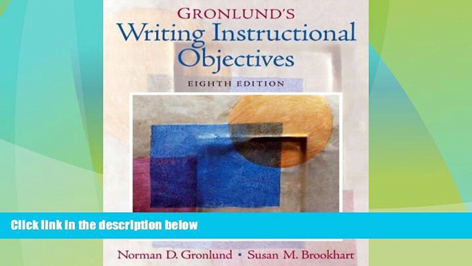 Big Deals  Gronlund s Writing Instructional Objectives (8th Edition)  Free Full Read Most Wanted