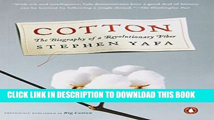 New Book Cotton: The Biography of a Revolutionary Fiber