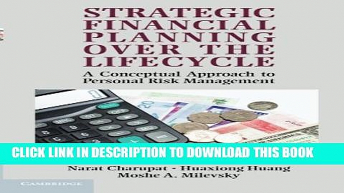 Collection Book Strategic Financial Planning over the Lifecycle: A Conceptual Approach to Personal