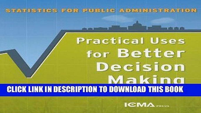 New Book Statistics for Public Administration: Practical Uses for Better Decision Making