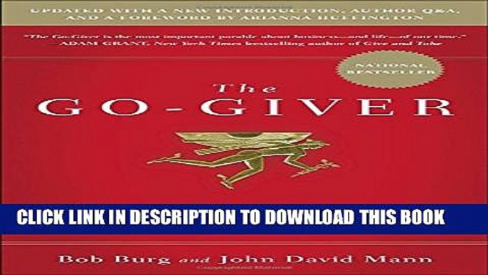 New Book The Go-Giver, Expanded Edition: A Little Story About a Powerful Business Idea