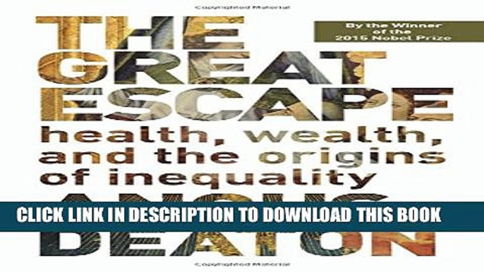 Collection Book The Great Escape: Health, Wealth, and the Origins of Inequality