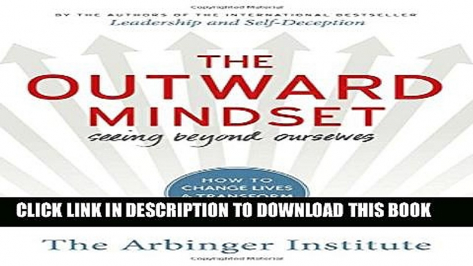 Collection Book The Outward Mindset: Seeing Beyond Ourselves