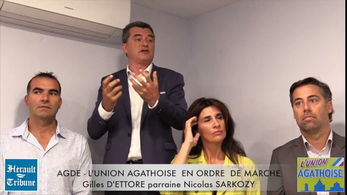 AGDE - L'UNION AGATHOISE  EN ORDRE  DE MARCHE Gilles D'ETTORE parraine Nicolas SARKOZY