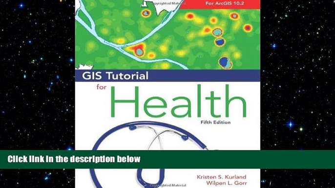 different   GIS Tutorial for Health, fifth edition