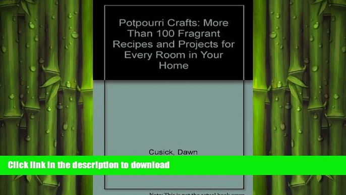 READ  Potpourri Crafts: More Than 100 Fragrant Recipes   Projects for Every Room in Your Home
