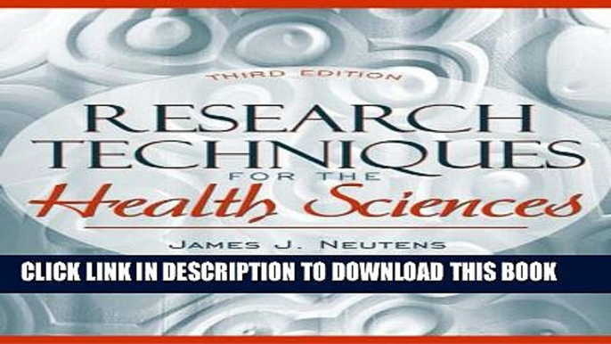 [PDF] Research Techniques for the Health Sciences (3rd Edition) Popular Collection