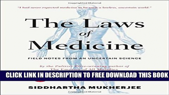 Collection Book The Laws of Medicine: Field Notes from an Uncertain Science