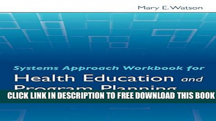 Collection Book Systems Approach Workbook For Health Education     Program Planning