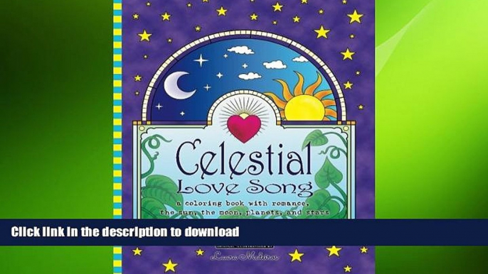 FAVORITE BOOK  Celestial Love Song: a coloring book with romance, the sun, the moon, planets, and