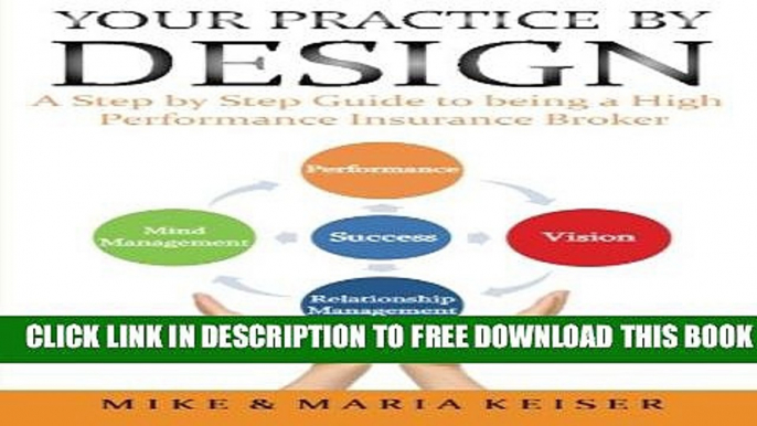 Collection Book Your Practice by Design: A Step by Step Guide  to being a High Performance