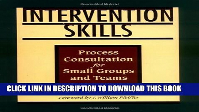 New Book Intervention Skills: Process Consultation for Small Groups and Teams