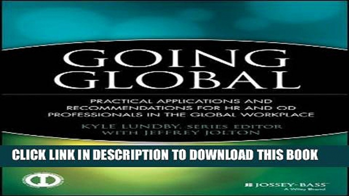 New Book Going Global: Practical Applications and Recommendations for HR and OD Professionals in