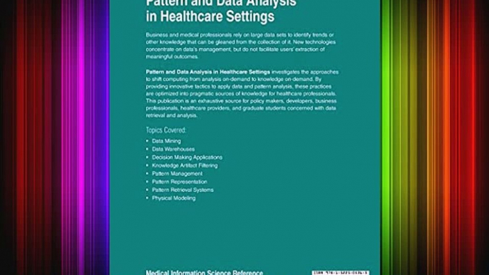 [PDF] Pattern and Data Analysis in Healthcare Settings (Advances in Medical Technologies and