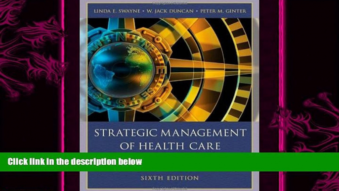 there is  Strategic Management of Health Care Organizations