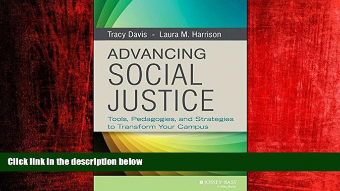 Choose Book Advancing Social Justice: Tools, Pedagogies, and Strategies to Transform Your Campus