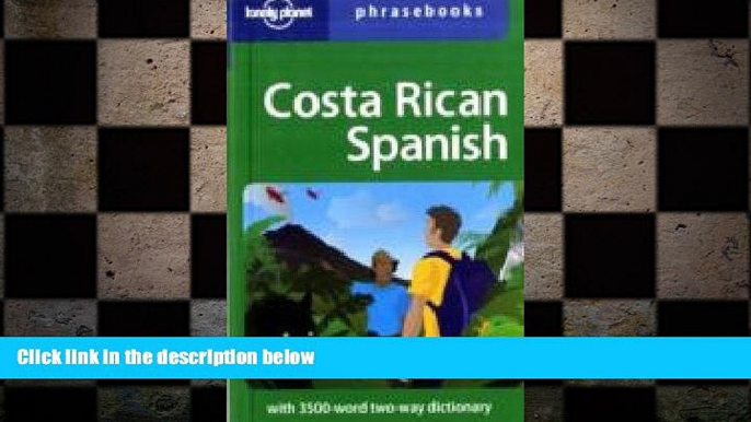 FREE PDF  Costa Rican Spanish: Lonely Planet Phrasebook  DOWNLOAD ONLINE