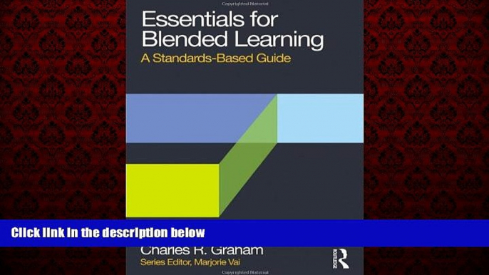 Enjoyed Read Essentials for Blended Learning: A Standards-Based Guide (Essentials of Online