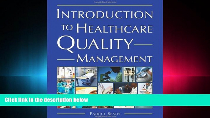 different   Introduction to Healthcare Quality Management