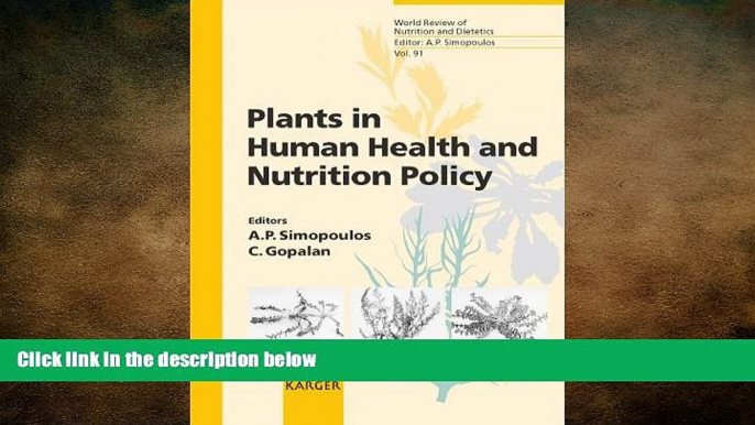 book online Plants in Human Health and Nutrition Policy (World Review of Nutrition and Dietetics,