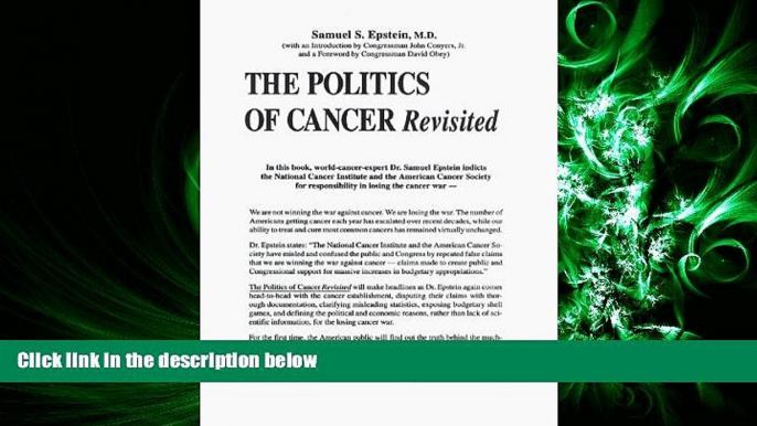 complete  The Politics of Cancer Revisited