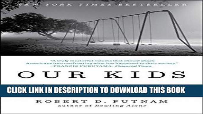 [PDF] Our Kids: The American Dream in Crisis [Full Ebook]