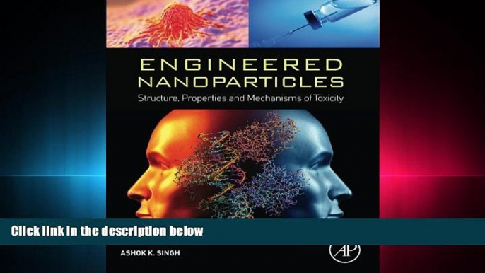 different   Engineered Nanoparticles: Structure, Properties and Mechanisms of Toxicity