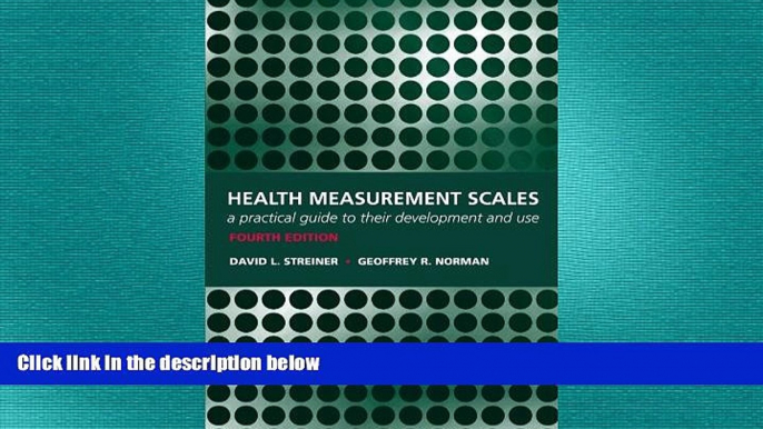 complete  Health Measurement Scales: A practical guide to their development and use