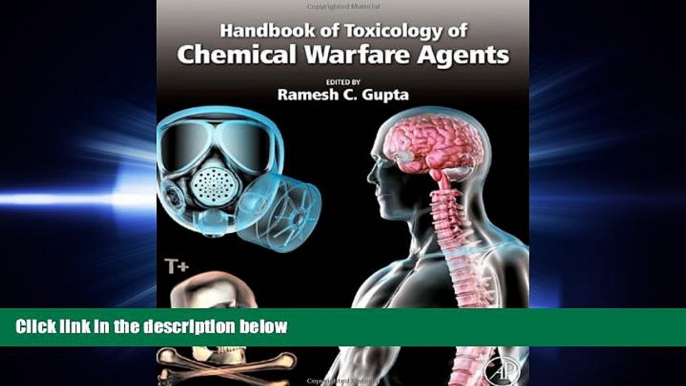 there is  Handbook of Toxicology of Chemical Warfare Agents