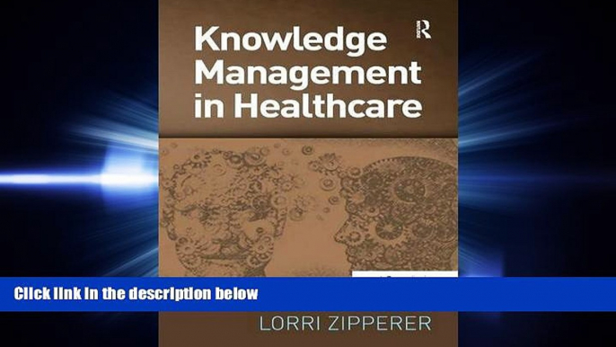 there is  Knowledge Management in Healthcare