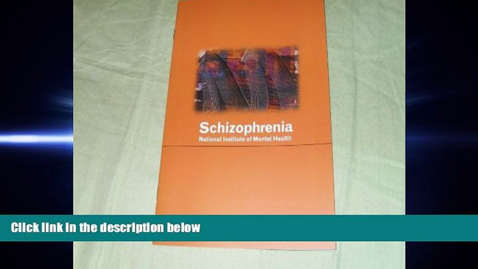 behold  Schizophrenia