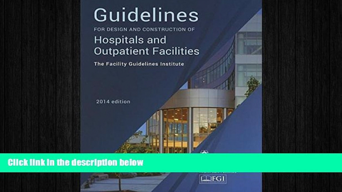 behold  Guidelines for Design and Construction of Hospitals and Outpatient Facilities 2014