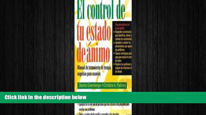 Must Have PDF  El Control De Tu Estado De Animo / Mind Over Mood: Manual de tratamiento de terapia