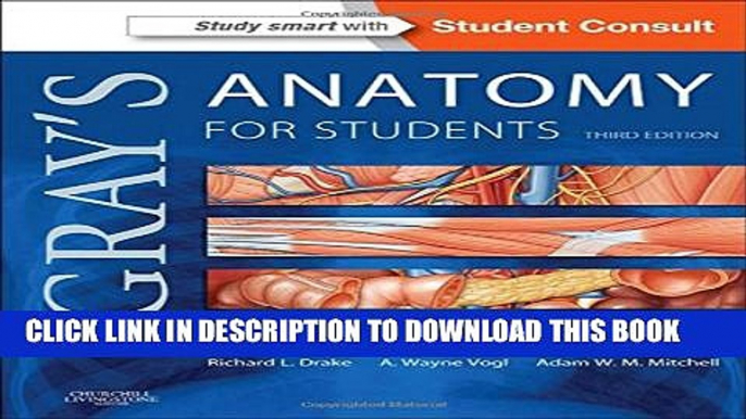 [New] Gray s Anatomy for Students: With Student Consult Online Access, 3e Exclusive Full Ebook