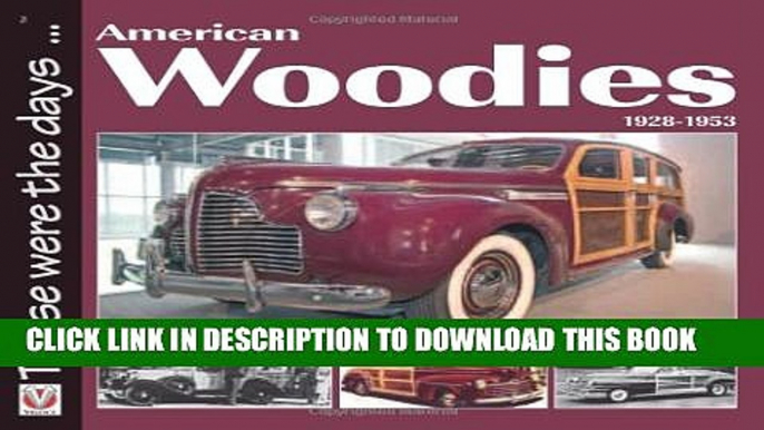 [PDF] American Woodies 1928-1953 (Those were the days...) Popular Colection