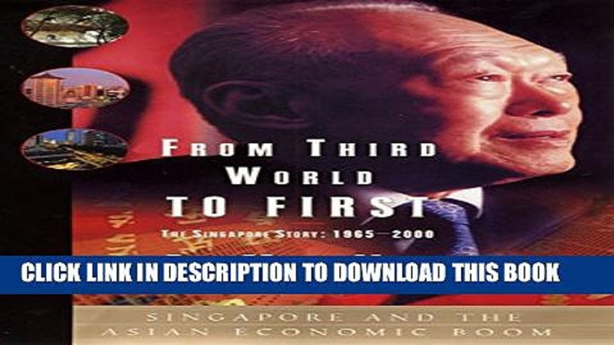 [PDF] From Third World to First: The Singapore Story: 1965-2000 Popular Online