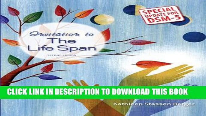 [PDF] Invitation to the Life Span with Updates on DSM-5 Full Colection