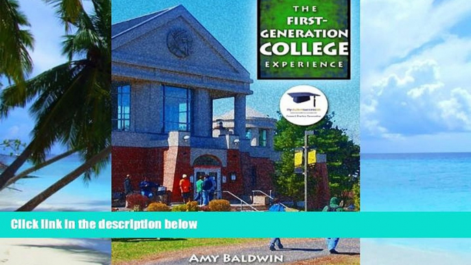 Big Deals  The First-Generation College Experience  Best Seller Books Most Wanted