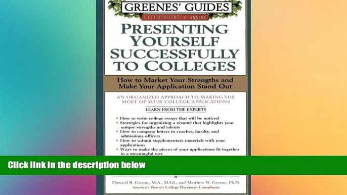 Big Deals  Greenes  Guide to Educational Planning: Presenting Yourself Successfully To Colleges