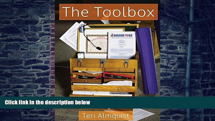 Must Have PDF  The Toolbox: Tools for Teaching Bikram Yoga  Free Full Read Most Wanted