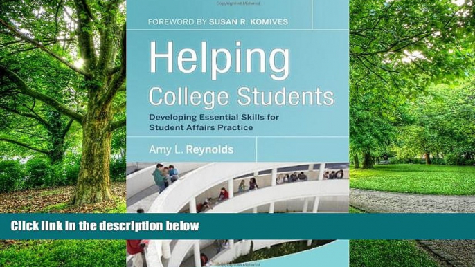 Big Deals  Helping College Students: Developing Essential Support Skills for Student Affairs