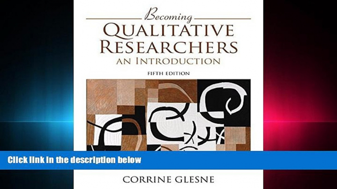 behold  Becoming Qualitative Researchers: An Introduction (5th Edition)